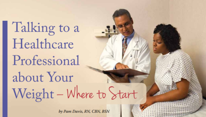 Talking to a Healthcare Professional about Your Weight – Where to Start